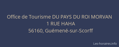 Office de Tourisme DU PAYS DU ROI MORVAN