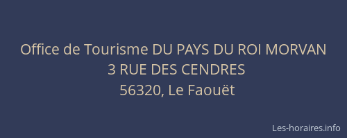 Office de Tourisme DU PAYS DU ROI MORVAN