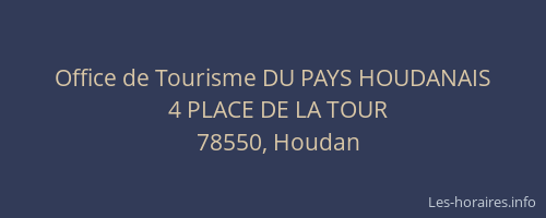 Office de Tourisme DU PAYS HOUDANAIS