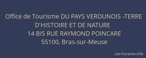 Office de Tourisme DU PAYS VERDUNOIS -TERRE D'HISTOIRE ET DE NATURE