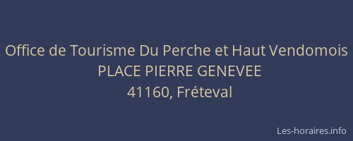 Office de Tourisme Du Perche et Haut Vendomois