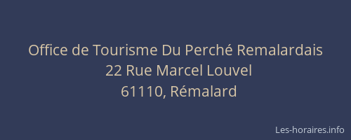 Office de Tourisme Du Perch&eacute; Remalardais