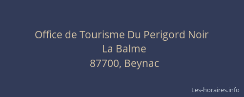 Office de Tourisme Du Perigord Noir