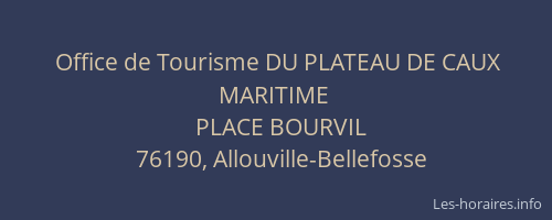 Office de Tourisme DU PLATEAU DE CAUX MARITIME