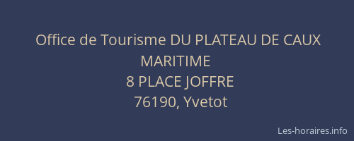 Office de Tourisme DU PLATEAU DE CAUX MARITIME