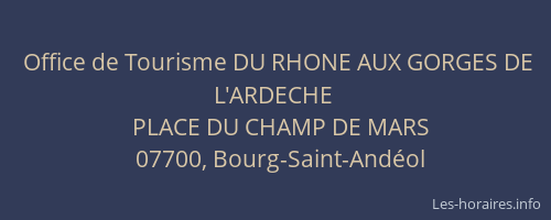 Office de Tourisme DU RHONE AUX GORGES DE L'ARDECHE
