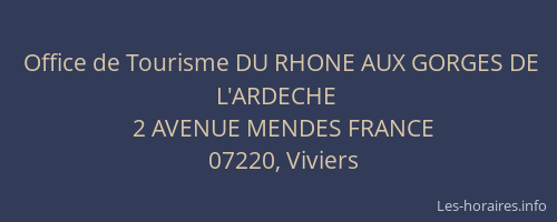 Office de Tourisme DU RHONE AUX GORGES DE L'ARDECHE