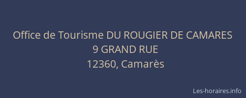 Office de Tourisme DU ROUGIER DE CAMARES