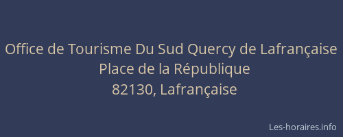 Office de Tourisme Du Sud Quercy de Lafrançaise