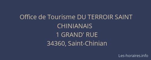 Office de Tourisme DU TERROIR SAINT CHINIANAIS