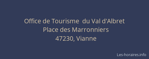 Office de Tourisme  du Val d'Albret