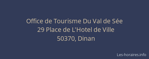 Office de Tourisme Du Val de Sée