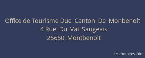 Office de Tourisme Due  Canton  De  Monbenoit