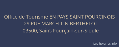 Office de Tourisme EN PAYS SAINT POURCINOIS