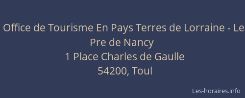 Office de Tourisme En Pays Terres de Lorraine - Le Pre de Nancy