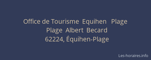 Office de Tourisme  Equihen   Plage