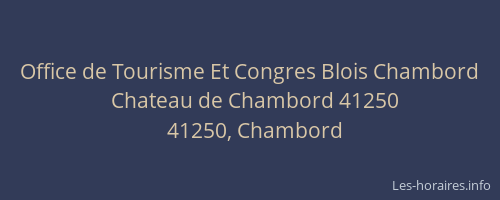 Office de Tourisme Et Congres Blois Chambord
