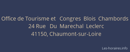 Office de Tourisme et   Congres  Blois  Chambords