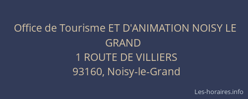 Office de Tourisme ET D'ANIMATION NOISY LE GRAND