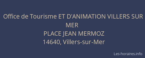 Office de Tourisme ET D'ANIMATION VILLERS SUR MER