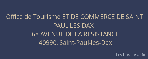 Office de Tourisme ET DE COMMERCE DE SAINT PAUL LES DAX