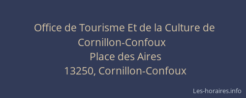 Office de Tourisme Et de la Culture de Cornillon-Confoux