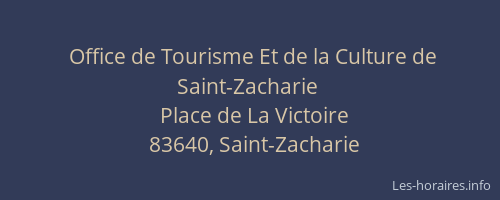 Office de Tourisme Et de la Culture de Saint-Zacharie