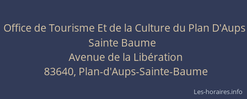 Office de Tourisme Et de la Culture du Plan D'Aups Sainte Baume