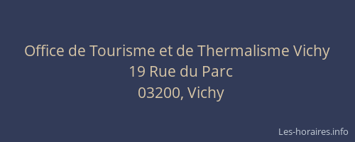 Office de Tourisme et de Thermalisme Vichy