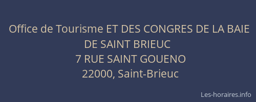 Office de Tourisme ET DES CONGRES DE LA BAIE DE SAINT BRIEUC