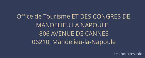 Office de Tourisme ET DES CONGRES DE MANDELIEU LA NAPOULE