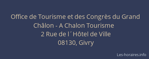 Office de Tourisme et des Congrès du Grand Châlon - A Chalon Tourisme