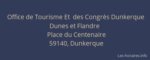 Office de Tourisme Et  des Congrès Dunkerque Dunes et Flandre