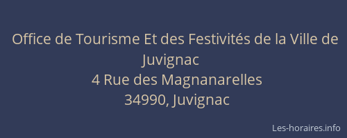 Office de Tourisme Et des Festivités de la Ville de Juvignac