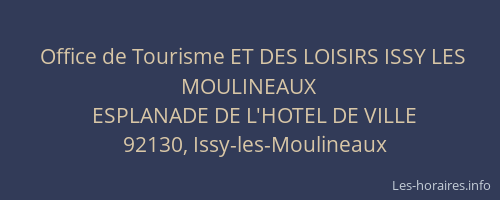 Office de Tourisme ET DES LOISIRS ISSY LES MOULINEAUX