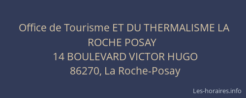 Office de Tourisme ET DU THERMALISME LA ROCHE POSAY