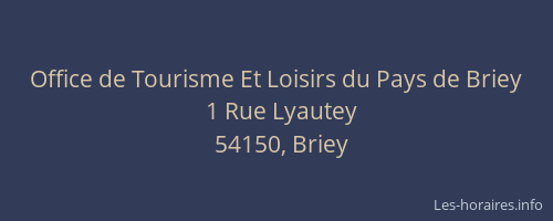 Office de Tourisme Et Loisirs du Pays de Briey