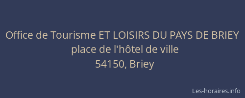 Office de Tourisme ET LOISIRS DU PAYS DE BRIEY