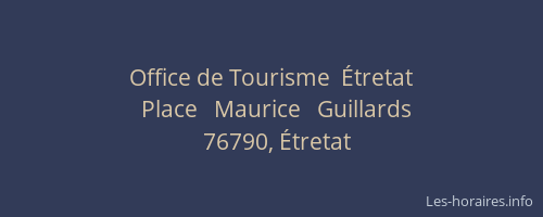 Office de Tourisme  Étretat