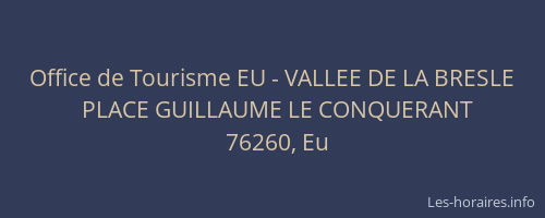 Office de Tourisme EU - VALLEE DE LA BRESLE