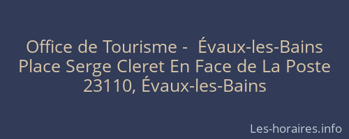 Office de Tourisme -  Évaux-les-Bains