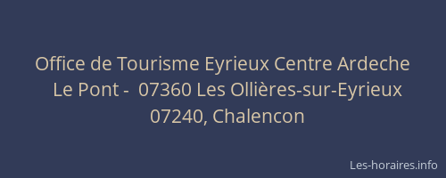 Office de Tourisme Eyrieux Centre Ardeche