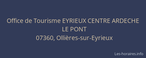 Office de Tourisme EYRIEUX CENTRE ARDECHE