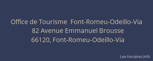 Office de Tourisme  Font-Romeu-Odeillo-Via