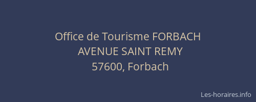 Office de Tourisme FORBACH
