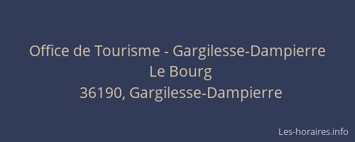 Office de Tourisme - Gargilesse-Dampierre