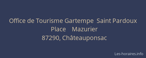 Office de Tourisme Gartempe  Saint Pardoux