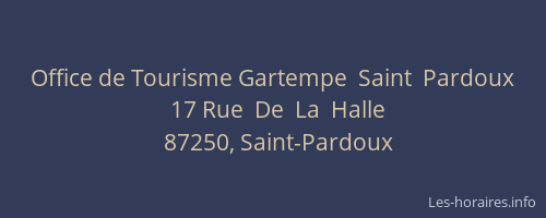 Office de Tourisme Gartempe  Saint  Pardoux