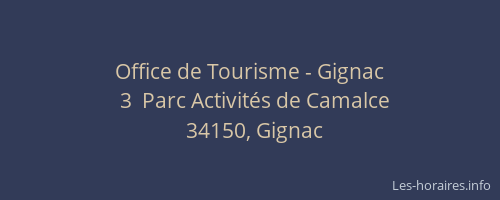 Office de Tourisme - Gignac