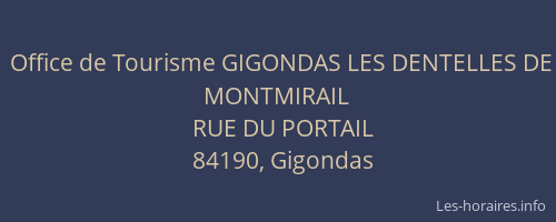Office de Tourisme GIGONDAS LES DENTELLES DE MONTMIRAIL